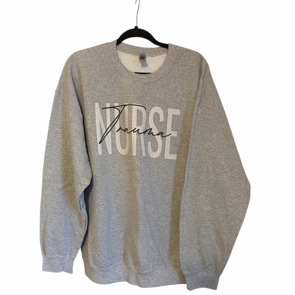 Trauma Nurse Printed Crewneck Sweatshirt • Gray • Size XL